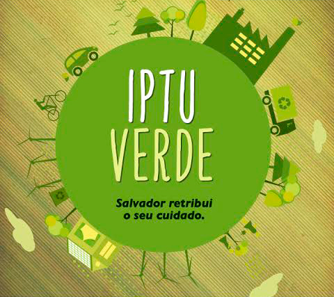 IPTU VERDE FORTALECE PRÁTICAS SUSTENTÁVEIS EM SALVADOR – Retec